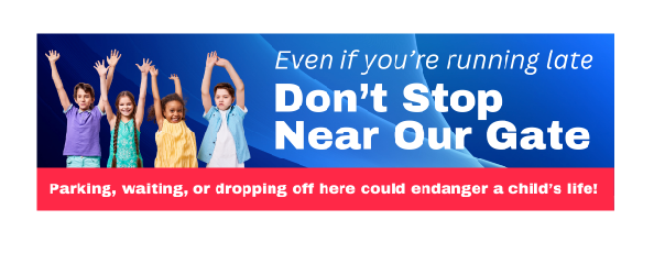 !!NEW!! Don't Stop Near Our Gate - Banner