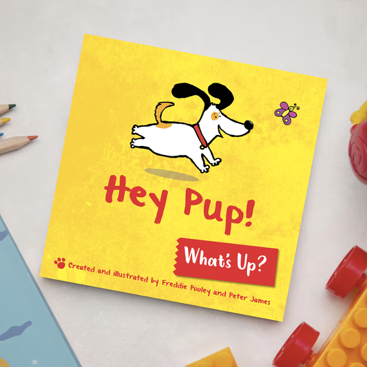 'Hey Pup! What's Up?' Children's Book Ages 2-5