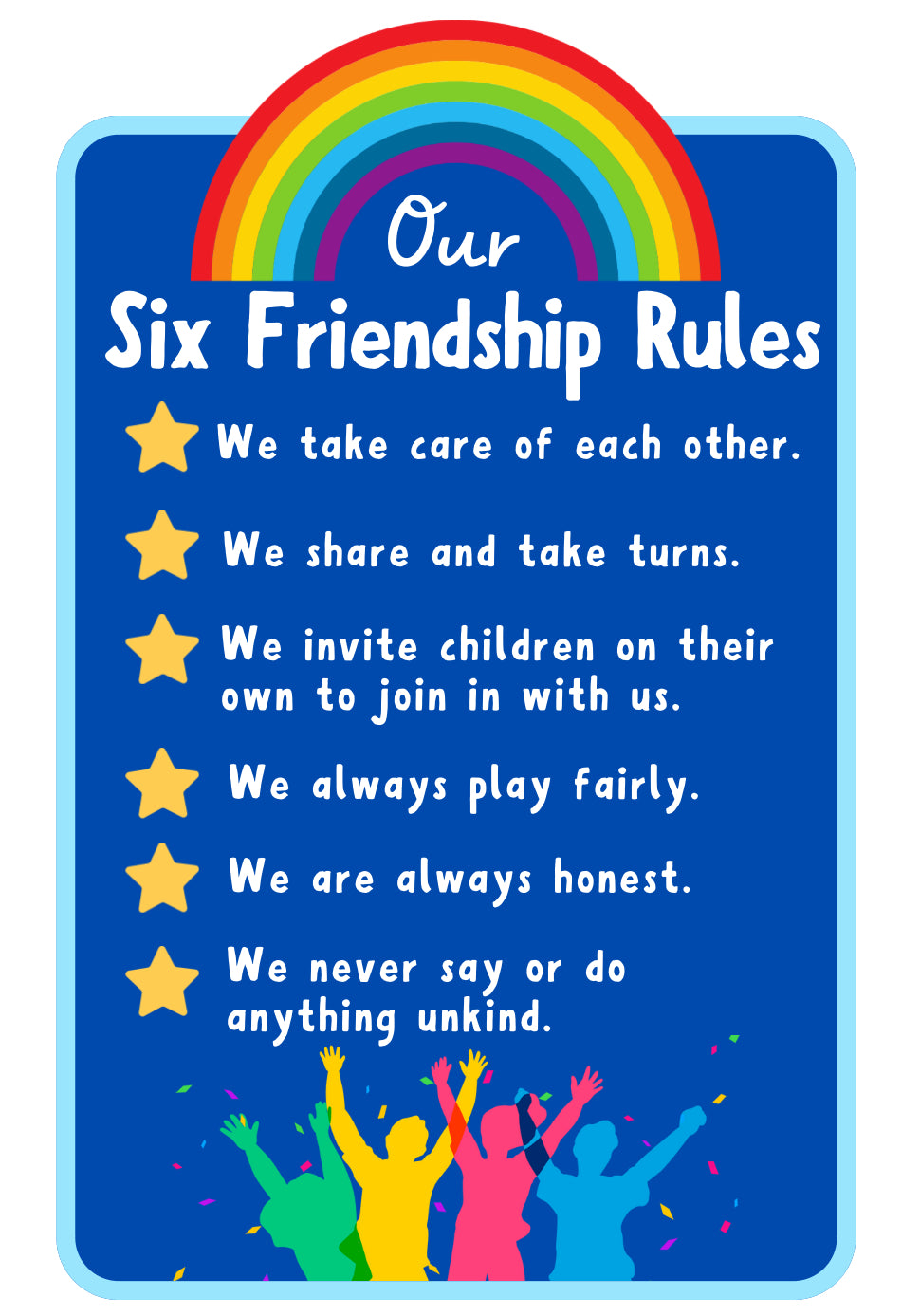 !!NEW!! ‘Our Six Friendship Rules’ Sign